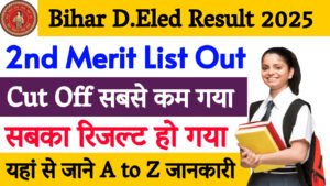 Bihar D.EI.ed 2nd Merit List 2025 Declared Today